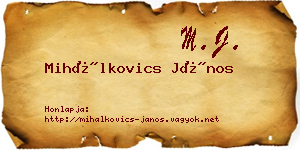Mihálkovics János névjegykártya